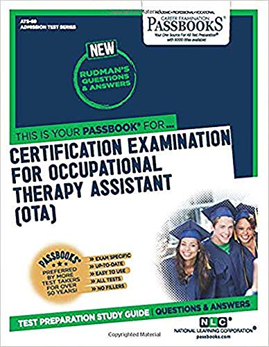 Certification Examination for Occupational Therapy Assistant (OTA) (Admission Test Series)