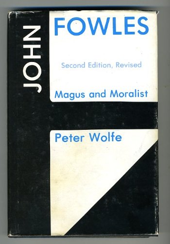 John Fowles, Magus and Moralist