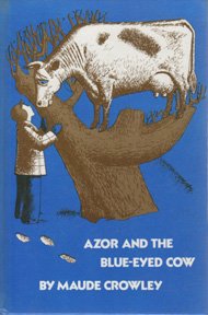 Azor and the blue-eyed cow (Gregg Press children's literature series)