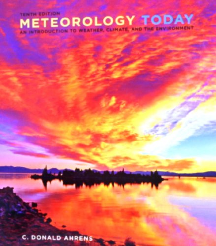 Meteorology Today: An Introduction to Weather, Climate, and the Environment