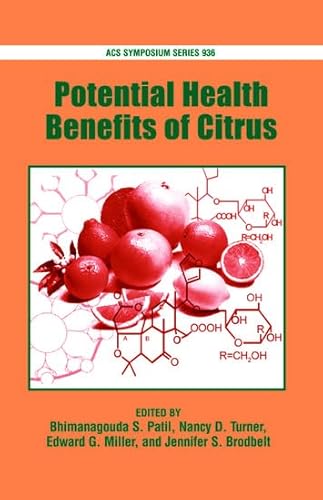 Potential Health Benefits of Citrus: No. 936 (ACS Symposium Series)