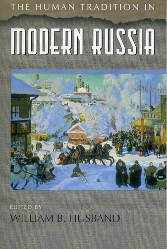 The Human Tradition in Modern Russia