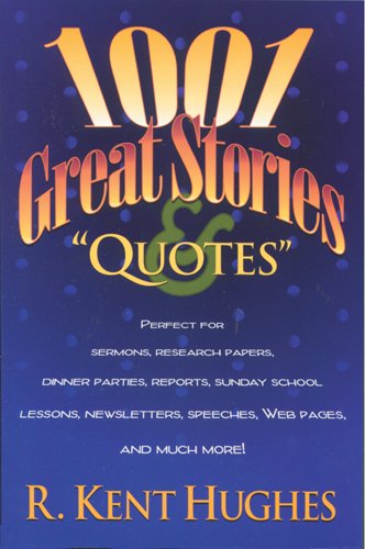 1001 Great Stories & Quotes