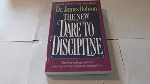 The New Dare To Discipline