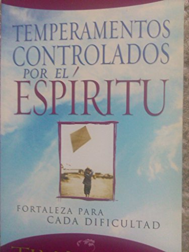 Temperamentos controlados: Spirit Controlled Temperaments