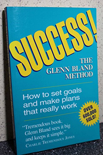 Success the Glenn Bland Method