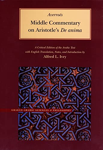 Middle Commentary on Aristotle's De Anima: A Critical Edition of the Arabic Text