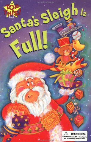 Santa's Sleigh is Full! (Top This!)
