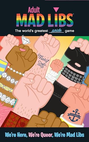 We're Here, We're Queer, We're Mad Libs: World's Greatest Pride Game (Adult Mad Libs)
