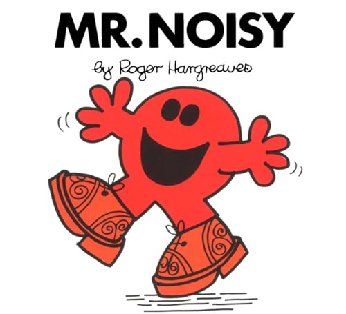 Mr. Noisy (Mr. Men and Little Miss)