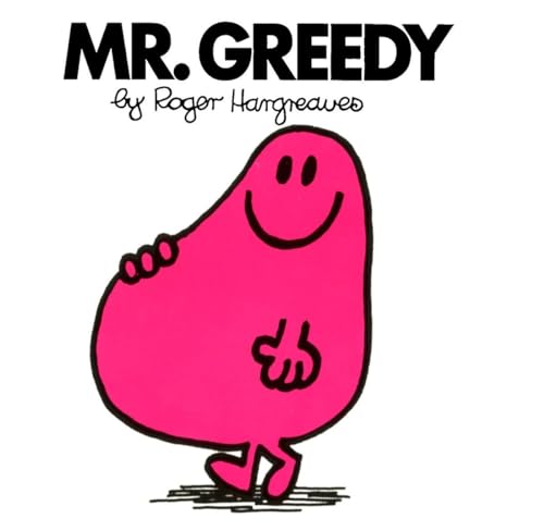 Mr. Greedy (Mr. Men and Little Miss)