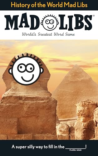 History of the World Mad Libs: World's Greatest Word Game