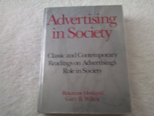 Advertising in Society: Classic and Contemporary Readings on Advertising's Role in Society
