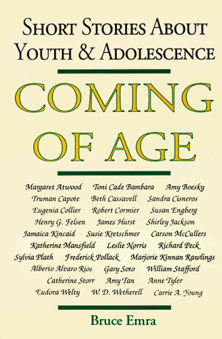 Coming of Age : Short Stories About Youth & Adolescence