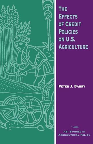 The Effects of Credit Policies on U.S. Agriculture