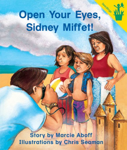 Early Reader: Open Your Eyes, Sidney Miffet!