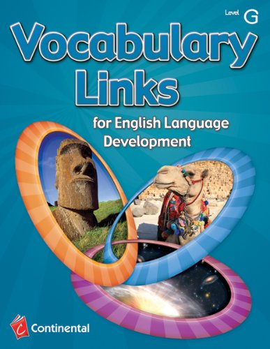 Vocabulary Links for English Language Development: Level G (Grade 7)