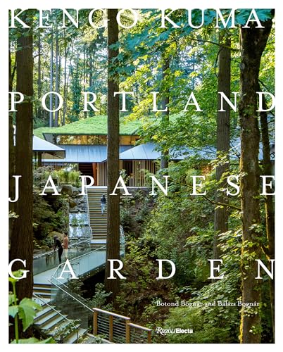 Kengo Kuma: Portland Japanese Garden