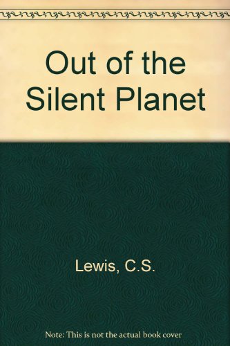 Out of the Silent Planet