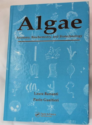 Algae: Anatomy, Biochemistry, and Biotechnology