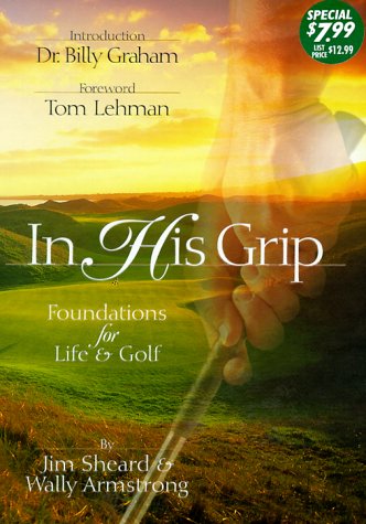 In His Grip: Insights on God and Golf