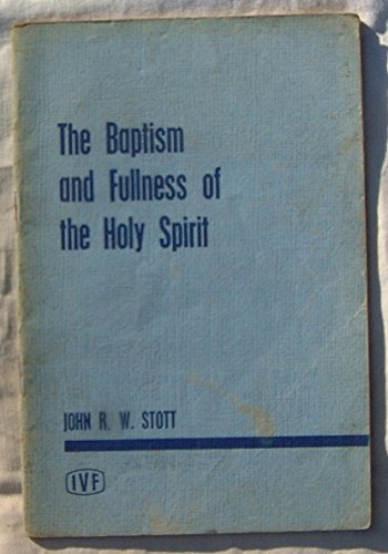 Baptism and Fullness of the Holy Spirit