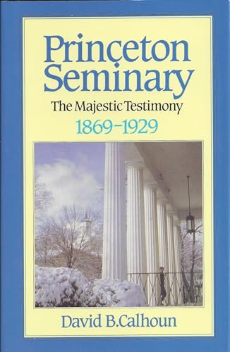 History of Princeton Seminary