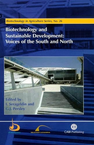 Biotechnology and Sustainable Development: Voices of the South and North
