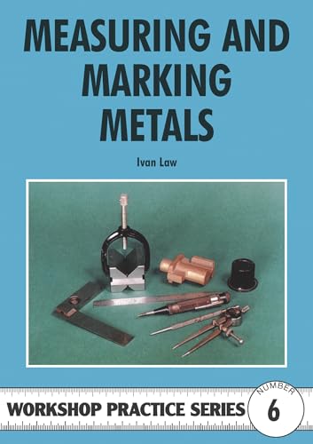 Measuring and Marking Metals
