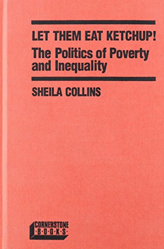 Let Them Eat Ketchup