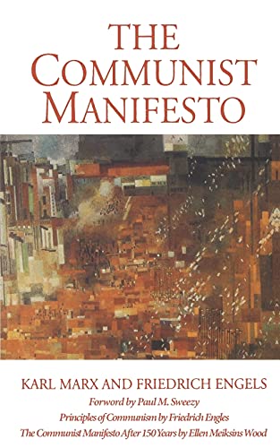 The Communist Manifesto / The Communist Manifesto 150 Years Later