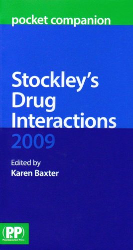 Stockley's Drug Interactions Pocket Companion 2009