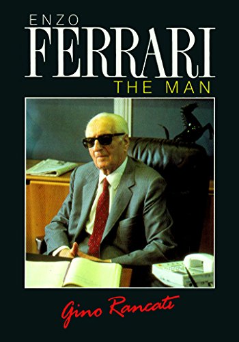 Enzo Ferrari: The Man