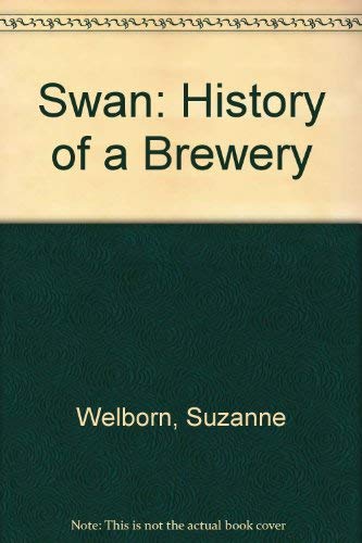 Swan: The History of a Brewery