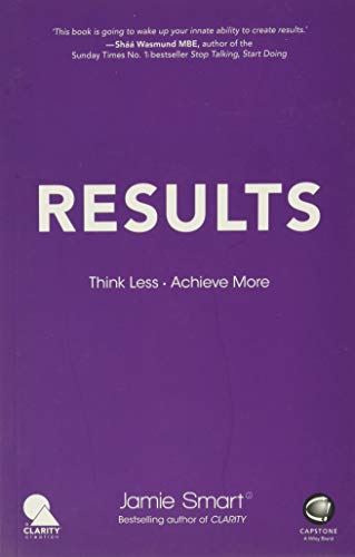 Results - Think Less. Achieve More.