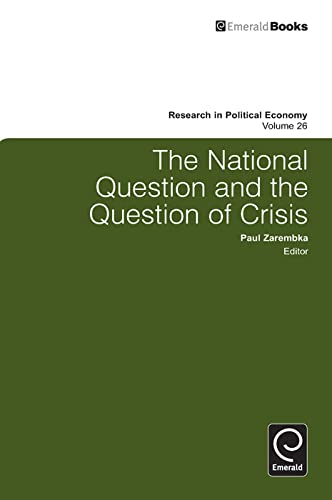 The National Question and the Question of Crisis (Research in Political Economy, 26, Band 26)