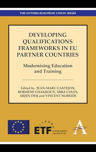 Developing Qualifications Frameworks in EU Partner Countries: Modernising Education and Training