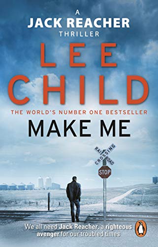 Make Me: A heart-stopping Jack Reacher thriller from the No.1 Sunday Times bestselling author: 20 (Jack Reacher, 20)