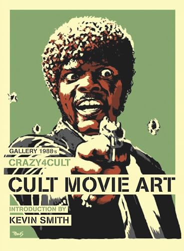 Crazy 4 Cult: Cult Movie Art