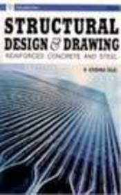 Structural Design and Drawing: Reinforced Concrete and Steel