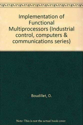 Implementation of Functional Multiprocessors