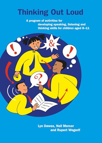Thinking Out Loud: a Program of Activities for Developing Speaking, Listening, and Thinking Skill...
