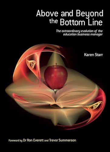 Above and beyond the bottom line: The extraordinary evolution of the education business manager