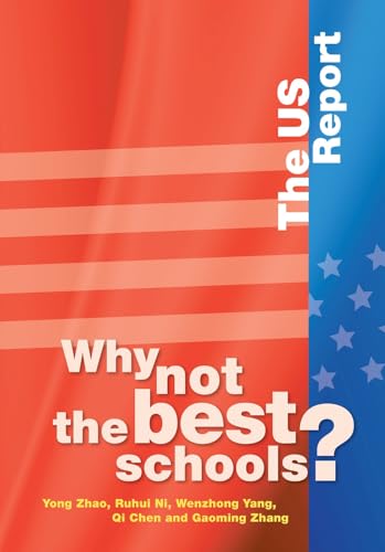 Why Not the Best Schools?: The US Report