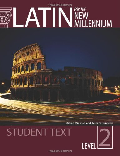 Latin for the New Millennium: Level 2 (Introductory Latin)