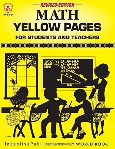 Math Yellow Pages: For Students and Teachers (Ip (Nashville, Tenn.), 89-0.)