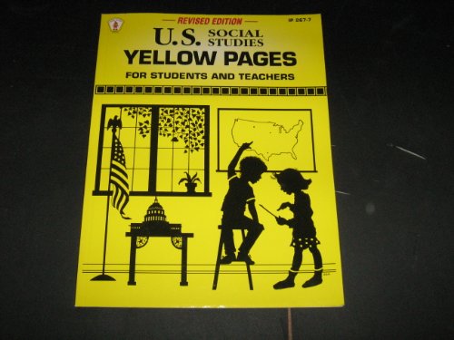 U.S. Social Studies Yellow Pages: For Students and Teachers