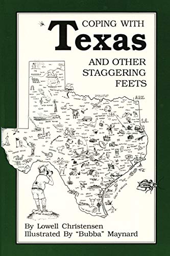 Coping With Texas and Other Staggering Feats