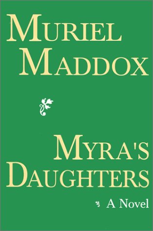 Myra's Daughters: A Novel