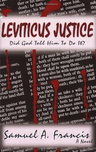 Leviticus Justice, A Novel